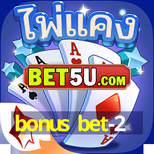 bonus bet